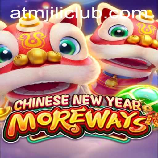 Unveiling the Exciting World of CHINESENEWYEARMOREWAYS: A Journey into Modern Digital Gaming