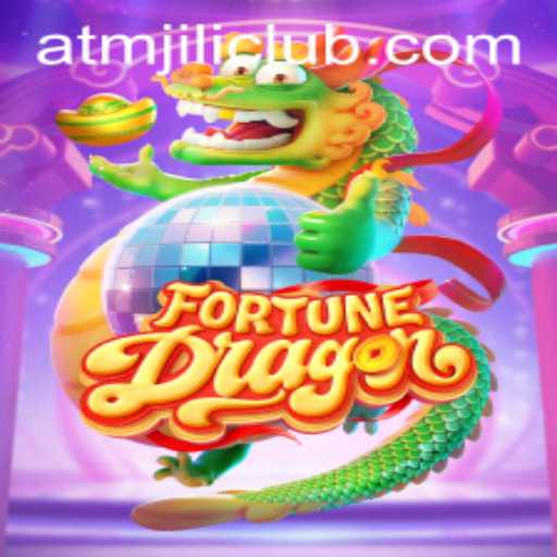 Exploring the Exciting World of FortuneDragon by ATMJILI.COM