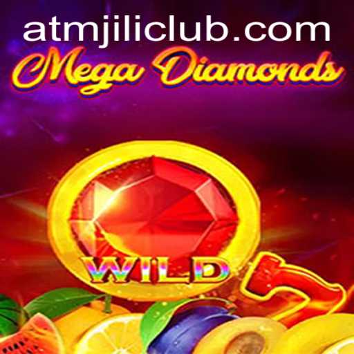 MegaDiamond: Discover the Dazzling World of Excitement at ATMJILI.COM