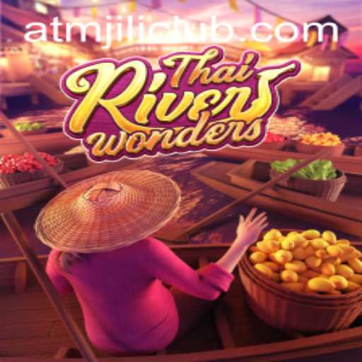 Exploring ThaiRiverWonders: A Unique Game Experience